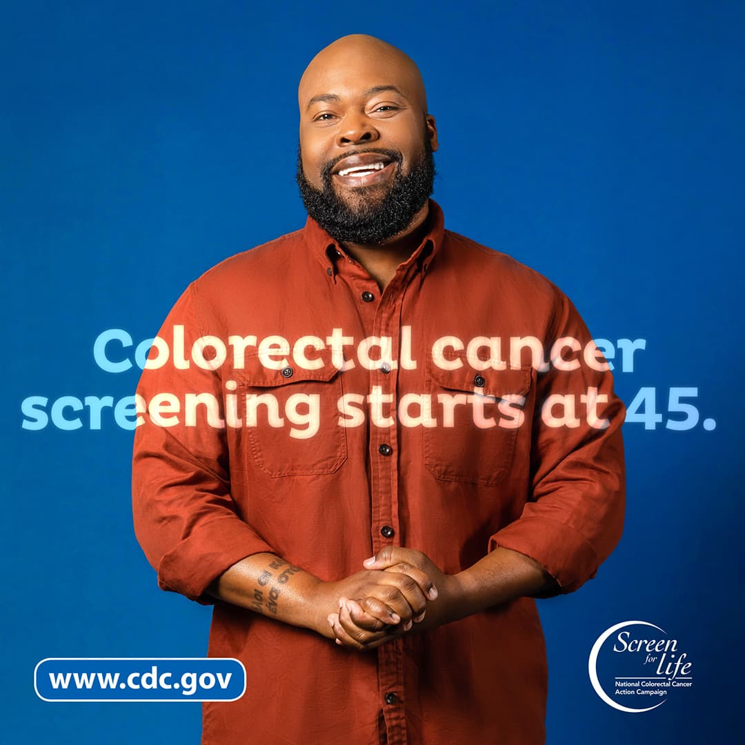 Colorectal cancer screening starts at 45.