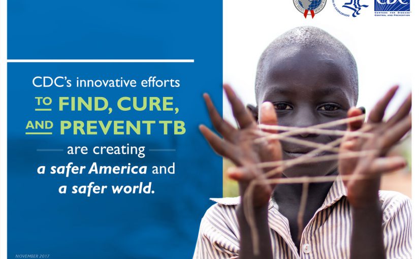 CDC's innovative efforts to find, cure, and prevent TB are creating a safer America and a safer world.