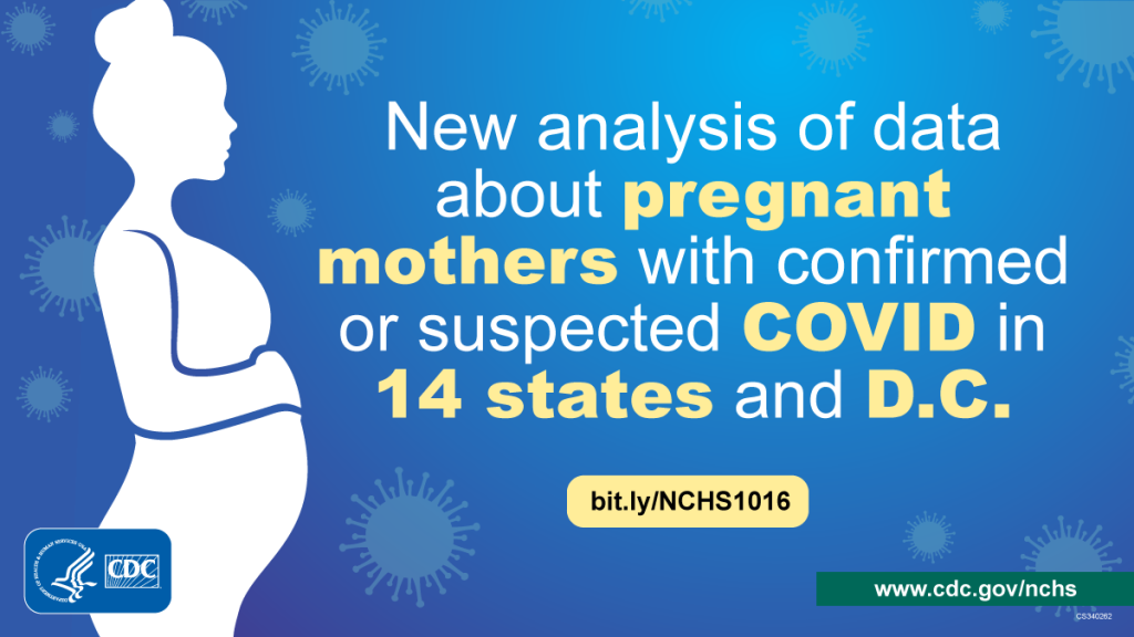 New Report Looks At Pregnant Mothers With Confirmed Or Presumed COVID ...