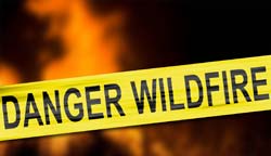 Stay alert for wildfire warnings.