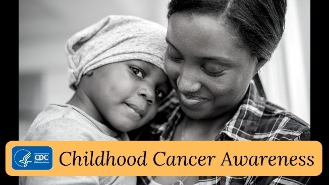 Childhood Cancer Awareness Month — Children's Cancer Cause